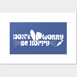 Easter Don't Worry Be Hoppy - 4 Posters and Art